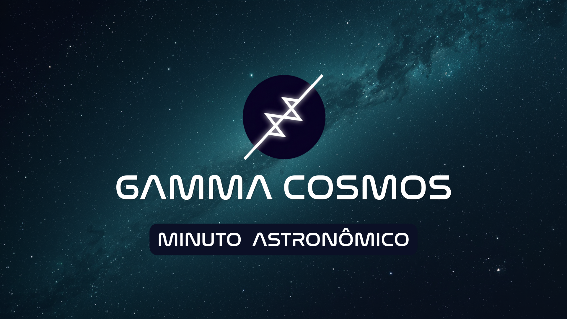 Minuto Astronômico - Gamma Cosmos TV