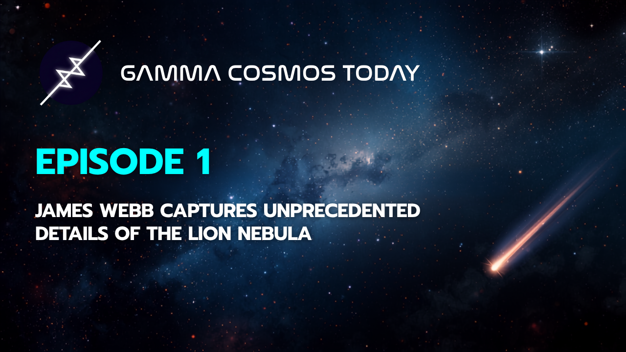JAMES WEBB CAPTURES UNPRECEDENTED DETAILS OF THE LION NEBULA - Gamma Cosmos Today